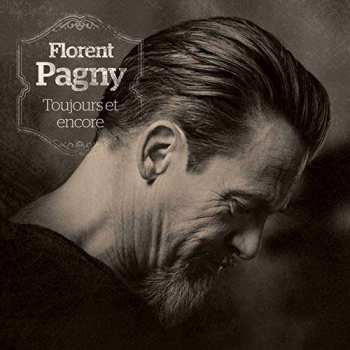 CD Florent Pagny: Toujours Et Encore