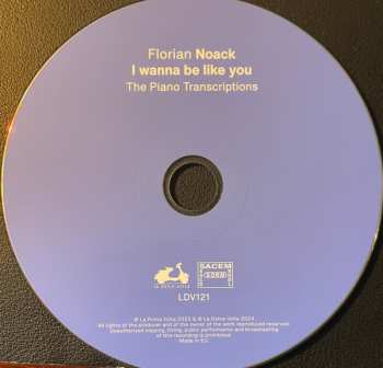 CD Florian Noack: I Wanna Be Like You . (The Piano Transcriptions)