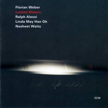 CD Florian Weber: Lucent Waters