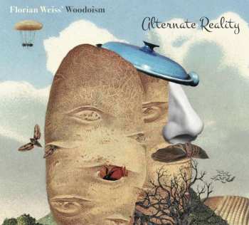 CD Florian Weiss' Woodoism: Alternate Reality