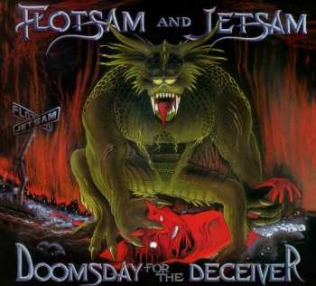CD Flotsam And Jetsam: Doomsday For The Deceiver LTD | DIGI