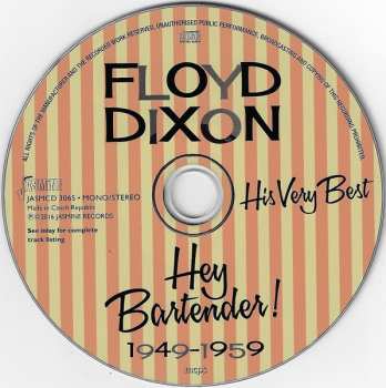 CD Floyd Dixon: Hey Bartender! (His Very Best 1949-1959)