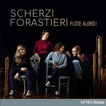 Album Flute Alors: Scherzi Forastieri
