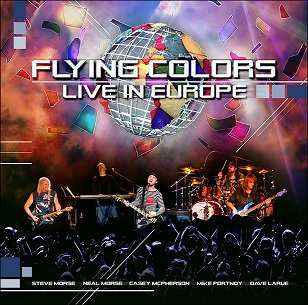2CD Flying Colors: Live In Europe