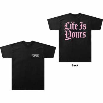 Merch Foals: Tričko Life Is Yours Text S