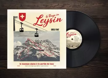 Foat,greg: 6 Days In Leysin