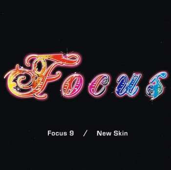 CD Focus: Focus 9 / New Skin