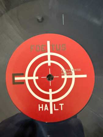 2LP Foetus: Halt CLR | LTD
