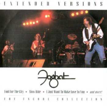 CD Foghat: 	Extended Versions: The Encore Collection