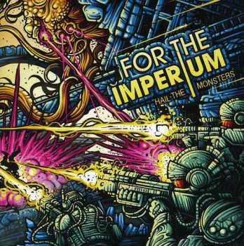 Album For The Imperium: Hail The Monsters