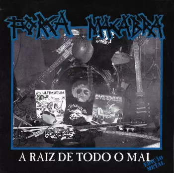 A Raiz De Todo O Mal (Edição Metal)