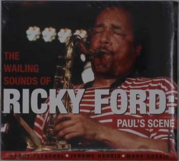 Album Ford/ford: Wailing Sounds Of Ricky Ford - Paul's Scene