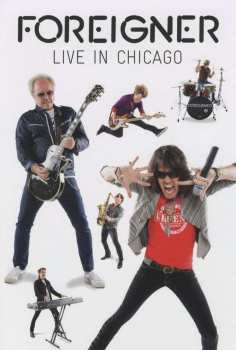 DVD Foreigner: Live In Chicago