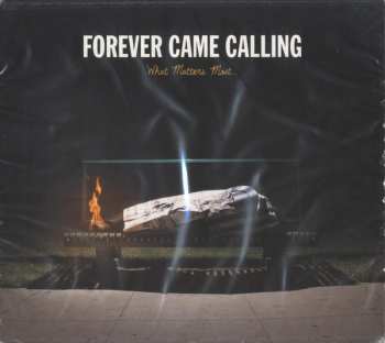 CD Forever Came Calling: What Matters Most