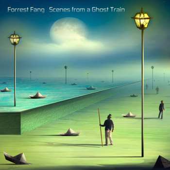 Album Forrest Fang: Scenes From A Ghost Train
