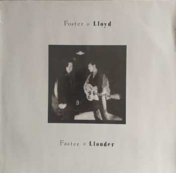 LP Foster And Lloyd: Faster & Llouder