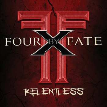 CD Four By Fate: Relentless