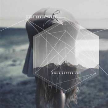 Album Four Letter Lie: Like Structures