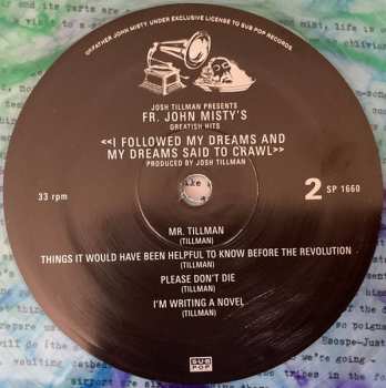 2LP Father John Misty: Greatish Hits: I Followed My Dreams and My Dreams Said to Crawl