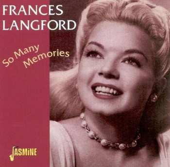 CD Frances Langford: So Many Memories