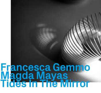 Album Francesca Gemmo: Tides In The Mirror