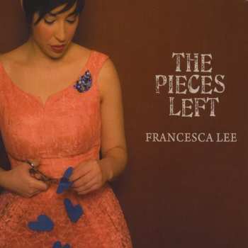 Album Francesca Lee: Pieces Left