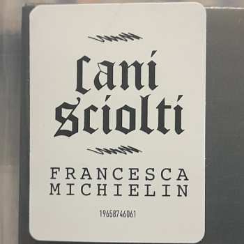 LP Francesca Michielin: Cani Sciolti