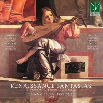 CD Francesca Torelli: Renaissance Fantasias (16th Century Lute Music Across Europe)
