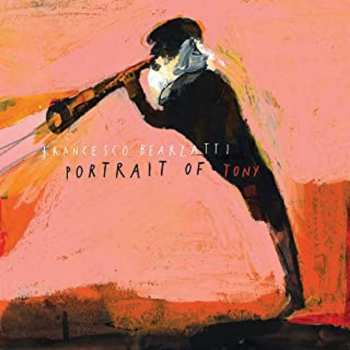 CD Francesco Bearzatti: Portrait Of Tony
