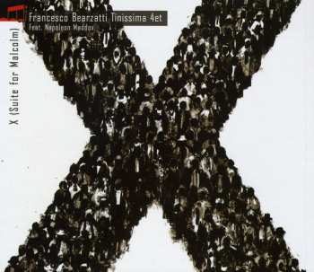 Album Napoleon Maddox: X (Suite For Malcolm)