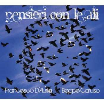 Album Francesco D'Auria: Pensieri Con Le Ali