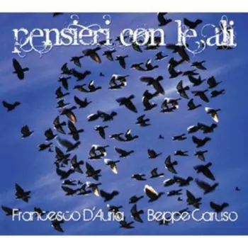 Francesco D'Auria: Pensieri Con Le Ali