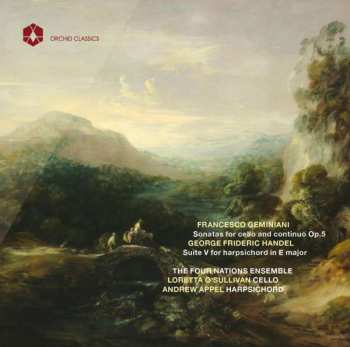 CD Georg Friedrich Händel: Sonatas For Cello And Continuo, Op.5 ; Suite V For Harpsichord  In E Major