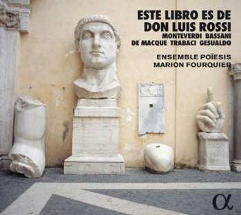 CD Ensemble Poiesis: Este Libro Es De Don Luis Rossi