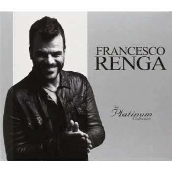 Album Francesco Renga: The Platinum Collection