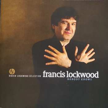 CD Francis Lockwood: Nobody Knows