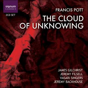 2CD James Gilchrist: The Cloud Of Unknowing