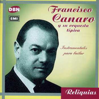 Album Francisco Canaro Y Su Orquesta Típica: Instrumentales Para Bailar