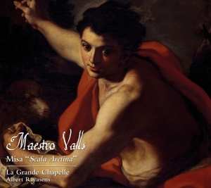 Album La Grande Chapelle: Misa Scala Aretina