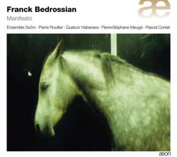 CD Franck Bedrossian: Manifesto Für 8 Bläser