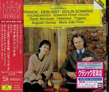 CD César Franck: Violin Sonatas = Violinsonaten = Sonates Pour Violon / Berceuse, Habanera, Tzigane