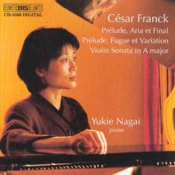CD Franck / Nagai: Piano Works: Yukie Nagai