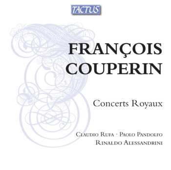CD François Couperin: Concerts Royaux 