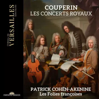 François Couperin: Concerts Royaux Nr.1-4