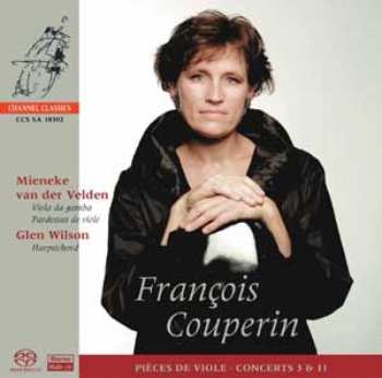 SACD François Couperin: Pièces De Viole / Concerts 3 & 11 