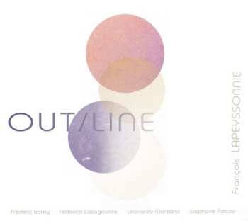 Album François Lapeyssonnie: Out/Line