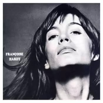 Françoise Hardy: Françoise Hardy