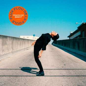 Album Françoiz Breut: Flux Flou de la Foule