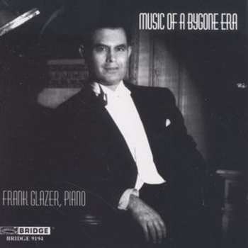 Album Frank Glazer: Music Of A Bygone Era