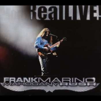 2CD Frank Marino: Real Live!
